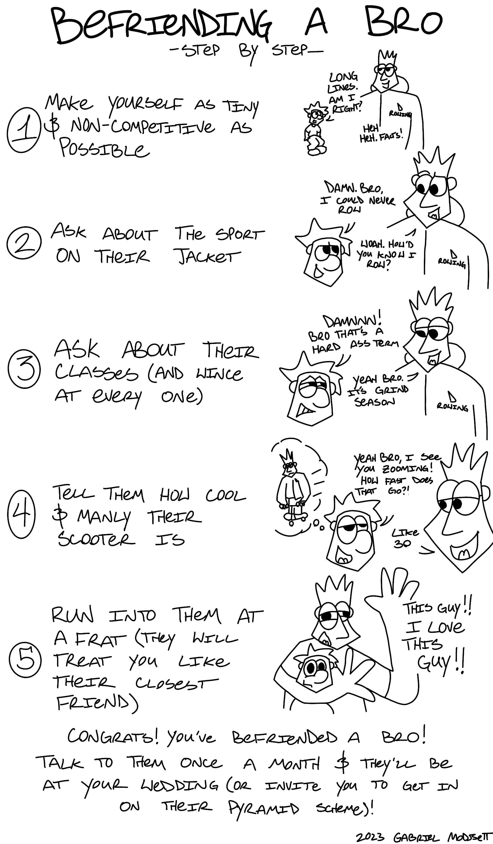 Befriending A Bro
